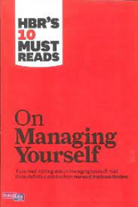 HBR'S 10 Must read: On Managing Yourself