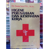 Higene Perusahaan dan Kesehatan Kerja