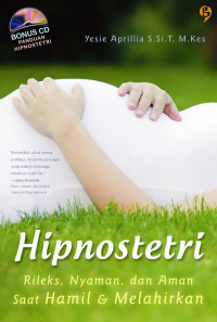 Hipnostetri: Rileks, Nyaman, dan Aman