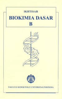 Ikhtisar Biokimia Dasar A