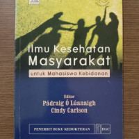Ilmu Kesehatan Masyarakat untuk Mahasiswa Kebidanan