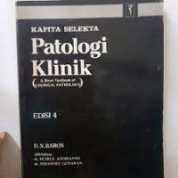Kapita Selekta : Patologi Klinik (A Short Textbook of Chemical Pathology)