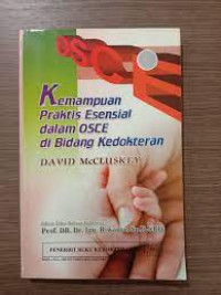 Kemampuan Praktis Esensial Dalam OSCE Di Bidang Kedokteran