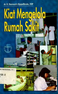 Kiat Mengelola Rumah Sakit