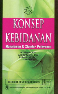 Konsep Kebidanan: Manajemen dan Standar Pelayanan