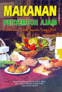Makanan Penyembuh Ajaib: Penuntun Efektif kepada Terapi Diet