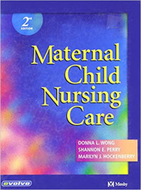 Maternal Child : Nursing Care