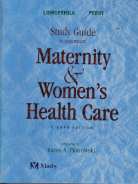 Maternity and Women's Health Care: Study Guide to Accompany