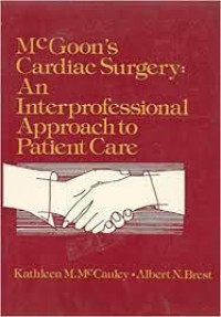 McGoon's Cardiac Surgery: An Interprofressional Approach to Patient Care