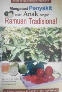 Mengatasi Penyakit pada Anak dengan Ramuan Tradisional