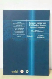Modul Mahasiswi : Integrasi Gender dan HAM dalam Konsep Asuhan Kebidanan