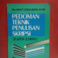 Pedoman Teknik Penulisan Ilmiah (Karya Ilmiah)