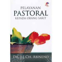 Pelayanan Pastoral kepada Orang Sakit
