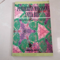 Pemberian Makanan Untuk Bayi: Dasar-Dasar Fisiologis