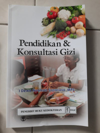 Pendidikan dan Konsultasi Gizi