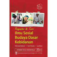 Pengantar dan Teori Ilmu Sosial Budaya Dasar Kebidanan