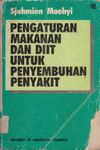 Pengaturan Makanan dan Diit untuk Penyembuhan Penyakit