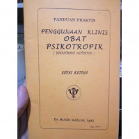 Penggunaan Klinis Obat Psikotropik: Panduan Praktis