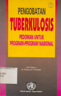 Pengobatan Tuberkulosis: Pedoman untuk Program-Program Nasional