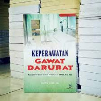 Perawatan Gawat Darurat : Plus Contoh Askep Dengan Pendekatan Manda, Nic, Noc