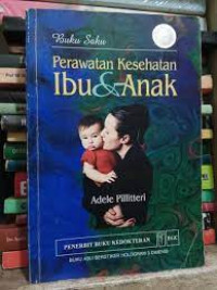 Perawatan Kesehatan Ibu & Anak