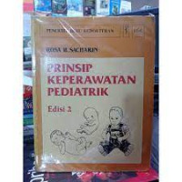 Prinsip Keperawatan Pediatrik : Edisi 2