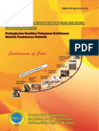 Prosiding Seminar Nasional Kebidanan dan Call for Paper: Peningkatan Kualitas Pelayanan Kebidanan Melalui Pendekatan Holistik