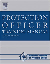 Protection Officer Training Manual