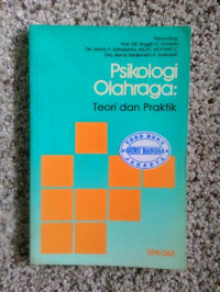Psikologi Olahraga: Teori dan Praktik