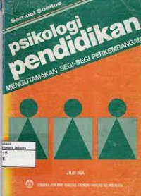 Psikologi Pendidikan: Mengutamakan Segi-segi perkembangan Jilid 2