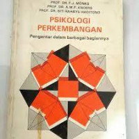 Psikologi Perkembangan: Pengantar dalam Berbagai Bagiannya