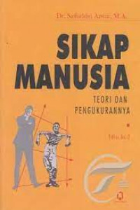 Sikap Manusia : Teori dan Pengukurannya.