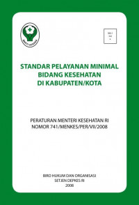 Standar Pelayanan Minimal Bidang Kesehatan di Kabupaten/Kota