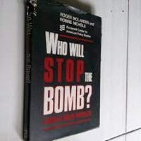 Who Will Stop The Bomb ? : A Primer On Nuclear Poliferation