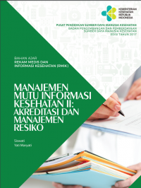 E-Book Manajemen Mutu Informasi Kesehatan II: Akreditasi dan Manajemen Risiko