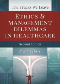 E-Book Ethics and Management Dilemmas in Healthcare