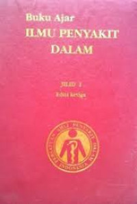 Buku Ajar: Ilmu Penyakit Dalam Jilid 1