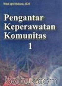 Pengantar Keperawatan komunitas 1