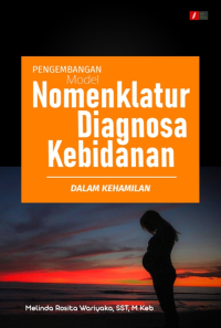 E-Book Pengembangan Model Nomenklatur Diagnosa Kebidanan Dalam Kehamilan