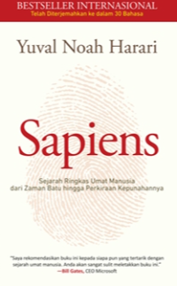 E-Book Sapiens : Sejarah Ringkas Umat Manusia dari Zaman Batu hingga Perkiraan Kepunahannya