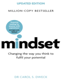 E-Book Mindset : Changing The Way You Think To Fulfil Your Potential
