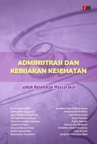 E-Book Administrasi dan Kebijakan Kesehatan untuk Kesehatan Masyarakat