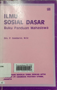 Ilmu Sosial Dasar: Buku Panduan Mahasiswa