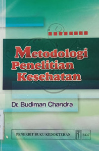 Metodologi Penelitian Kesehatan